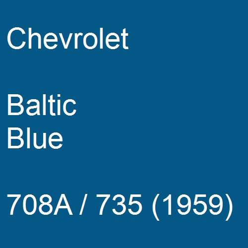 Chevrolet, Baltic Blue, 708A / 735 (1959).